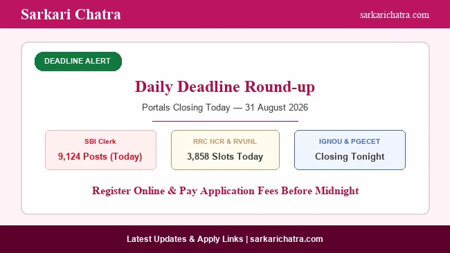Daily Deadline Round-up: SBI, RRC NCR, RVUNL, IGNOU, TG PGECET