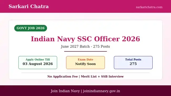 Indian Navy SSC Officer Recruitment 2026 – 275 Posts, Apply Online Till 3 August