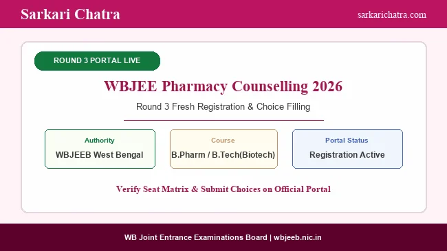 WBJEE Pharmacy Counselling 2026 Round 3 Registration Starts